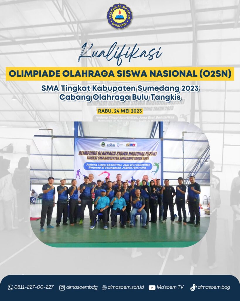 SMA Al Ma’soem Ikut Sukseskan Kegiatan Kualifikasi Olimpiade Olahraga Siswa Nasional