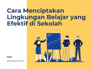 Menciptakan lingkungan belajar