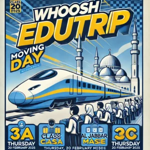 Dall·e 2025 02 19 11.27.04 A Promotional Poster For An Educational Trip (edutrip) Featuring A High Speed Train And Al Jabbar Mosque. The Poster Includes The Text 'whoosh Edutrip