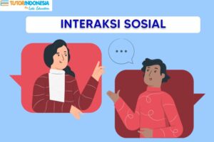 TUTORINDONESIA interaksi sosial